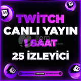 TWİTCH 1 SAAT 25 CANLI YAYIN İZLEYİCİ