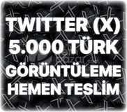 Twitter (X) 5000 Türk Organik Görüntülenme