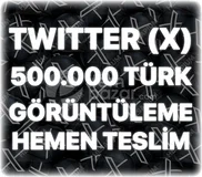 Twitter (X) 500000 Türk Organik Görüntülenme