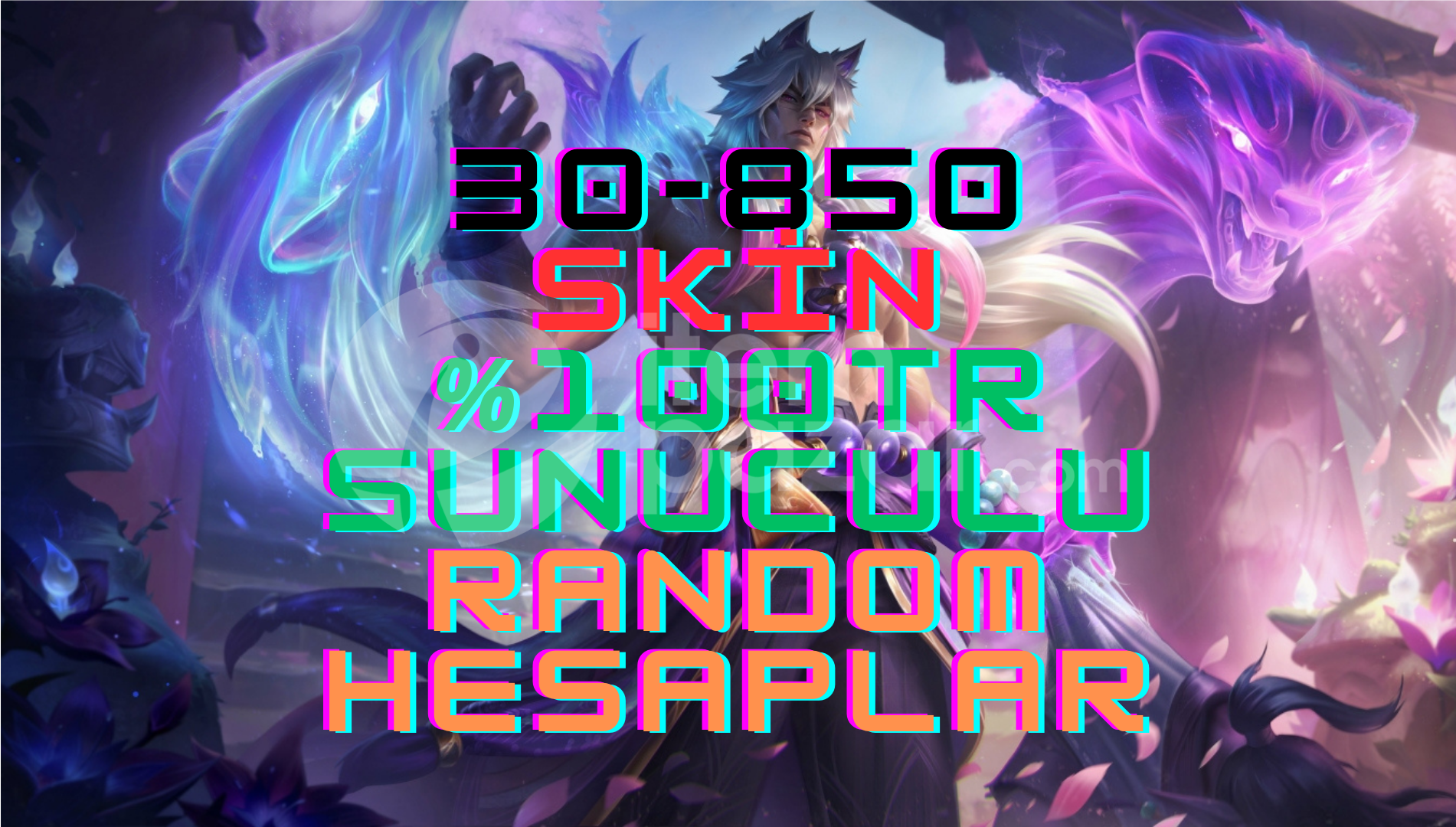 ULTRA VİP 30-850 Skin Arası LoL Random %100TR