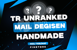 UNRANKED | MAİL DEĞİŞEN | HANDMADE