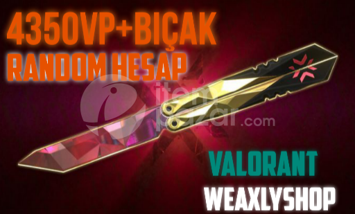 Valorant 4350vp+Bıçak Random hesap [ULTRA VİP]