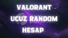 ✅VALORANT UCUZ RANDOM HESAP✅