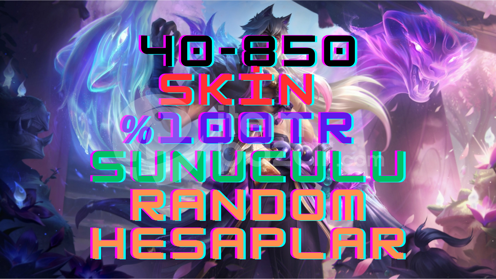ULTRA VIP 40-850 Skin LoL Random Hesaplar%100TR