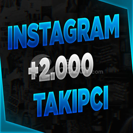 VIP SERVİS INSTAGRAM 2000 TAKİPÇİ 