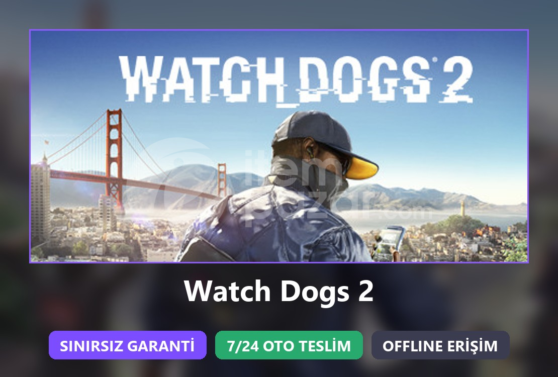 ⭐ Watch Dogs 2 + Sınırsız Garanti ⭐