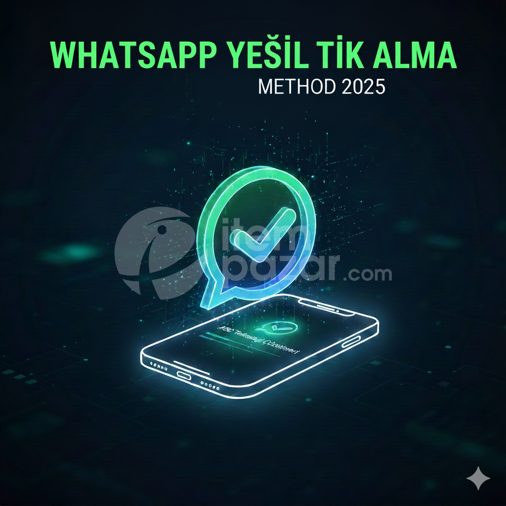 WHATSAPP YEŞİL TİK ( MEHTOD )