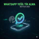 WHATSAPP YEŞİL TİK ( MEHTOD )
