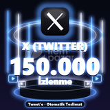 ⚡ X (Twitter) 150.000 İzlenme ⚡