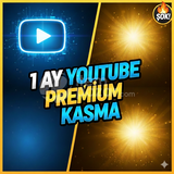 YOUTUBE 1 AYLIK PREMİUM KASMA