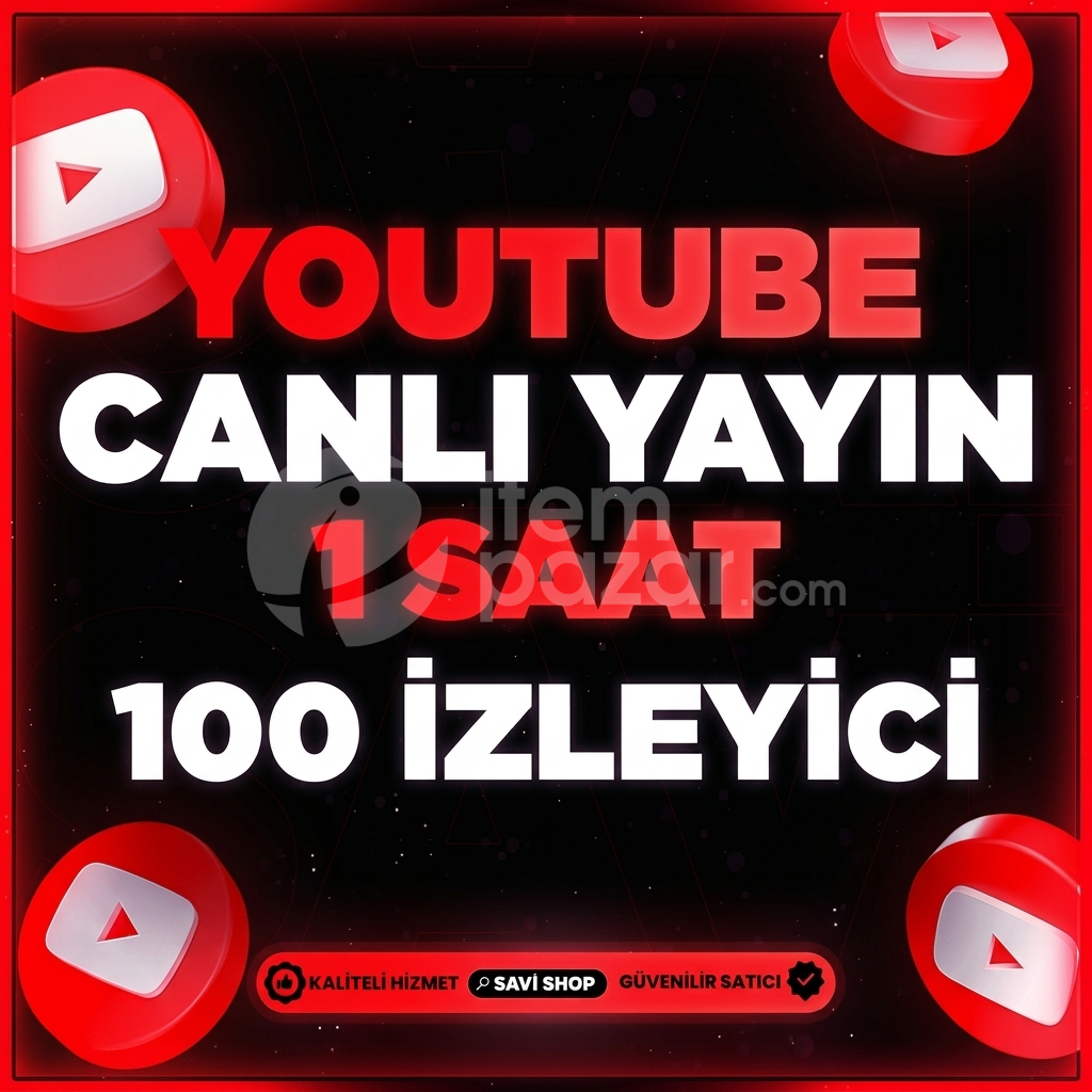 YOUTUBE 1 SAAT 100 CANLI YAYIN İZLEYİCİ