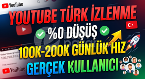 YOUTUBE TÜRK İZLENME | %0 DÜŞÜŞ | 100K-200K